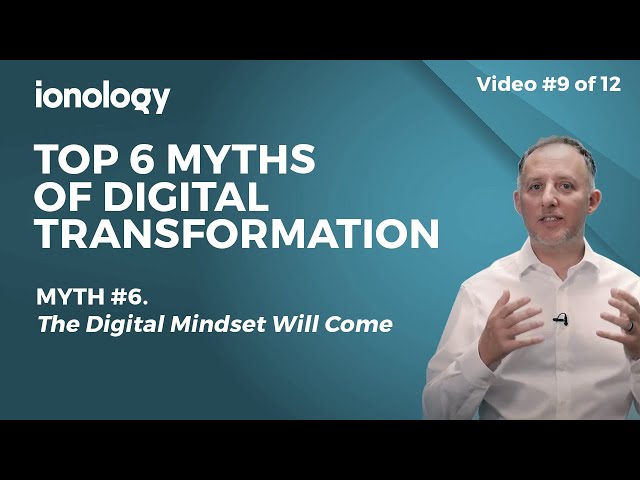 Top 6 Myths Exposed - Myth #6. 2020 Digital Transformation Free Course.