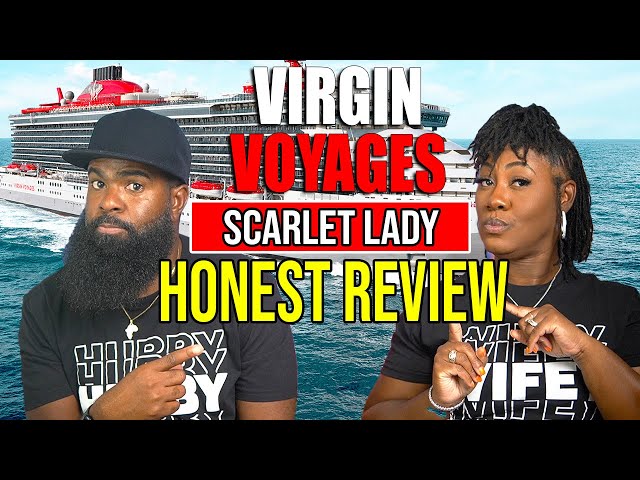 Virgin Voyages Scarlet Lady Review!