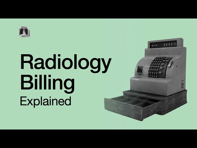 How Radiology Billing Works