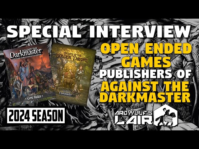 TTRPG Interview | Open Ended Games, Publishers of Against the Darkmaster