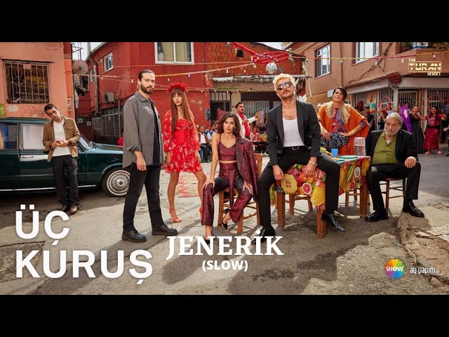 Üç Kuruş Müzikleri - Jenerik (Slow) Version