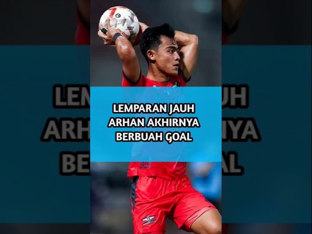 Assist Lemparan Jauh Arhan! Gol Cantik Mahmoud Eid