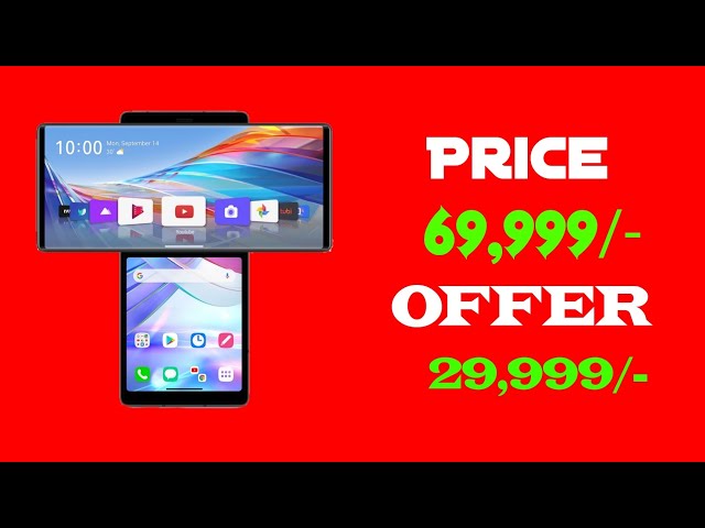 Price 69,999 || OFFER 29,999 @LGWING Split Screen Phone | GUH