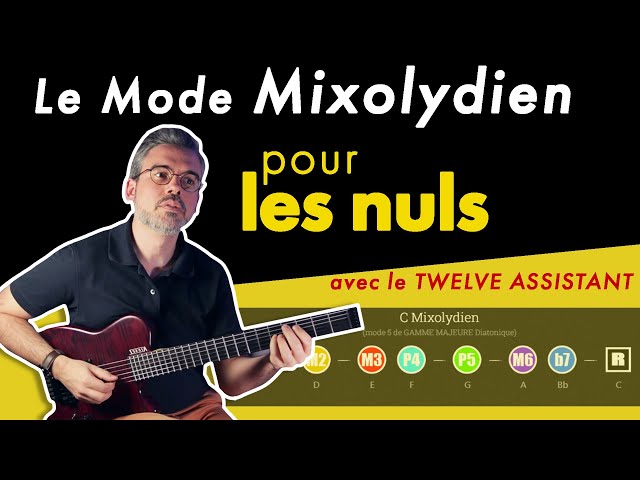 Tout SAVOIR sur les MODES ! 3. Le mode MIXOLYDIEN