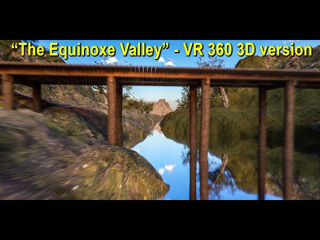 "The Equinoxe Valley" - 3D Art and Music by ThomasH (3D VR 360 version)