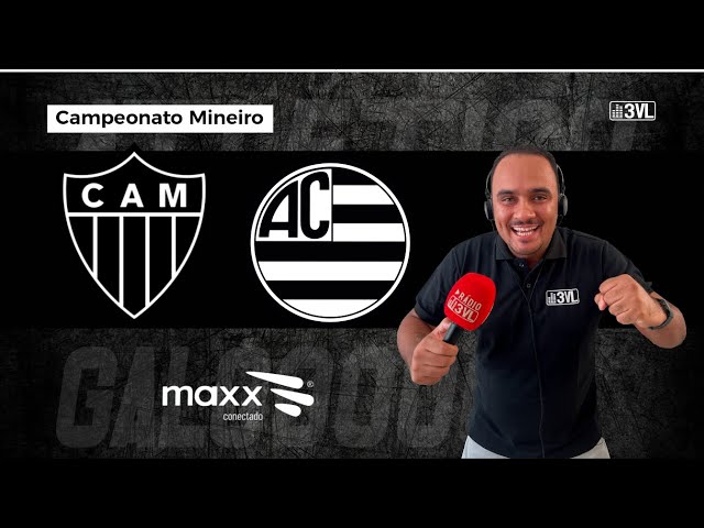 ATLÉTICO/MG X ATHLETIC AO VIVO COM IMAGENS NA 3VL I 6ª RODADA DO CAMPEONATO MINEIRO 2025!