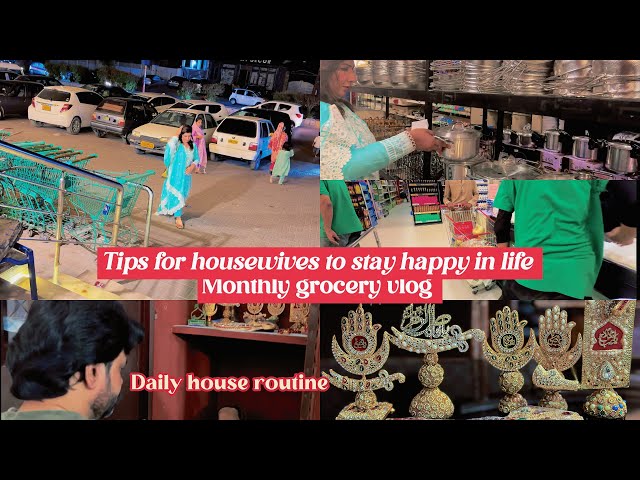 Tips for housewives to stay happy in life | monthly grocery | #vlog #vlogger #asmaasgharrizvi