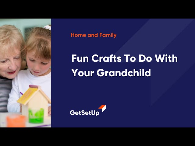 Fun Crafts to do with Your Grandchild, Classes designed for older adults