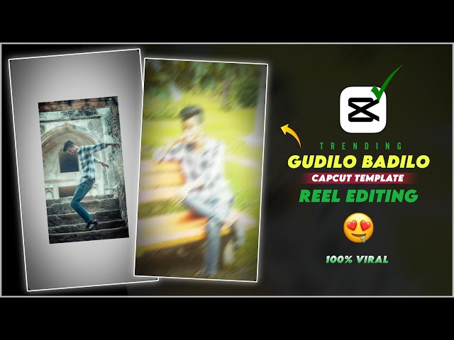 Capcut latest gudilo badilo trending reel video editing | capcut latest template | template reels