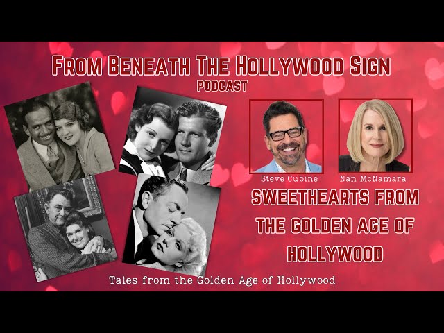 SWEETHEARTS FROM THE GOLDEN AGE OF HOLLYWOOD (Ep. 74)