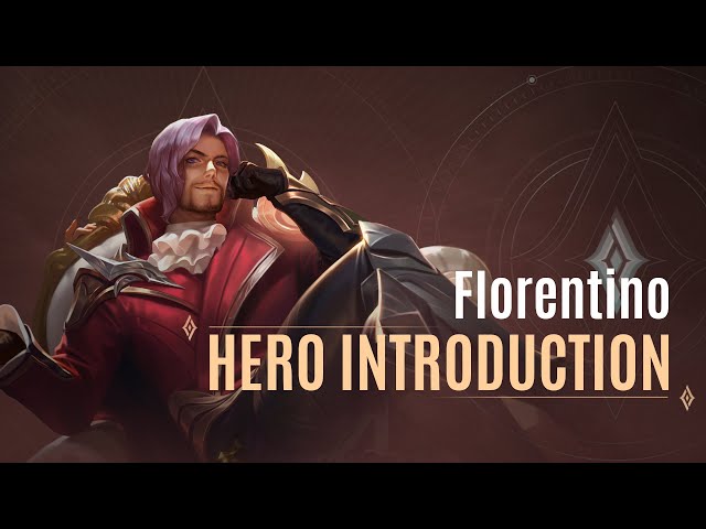 Florentino Hero Introduction Guide | Arena of Valor - TiMi Studios