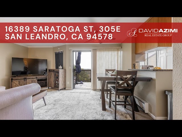 SOLD! 16389 Saratoga St, 305E, San Leandro, CA 94578 | David Azimi