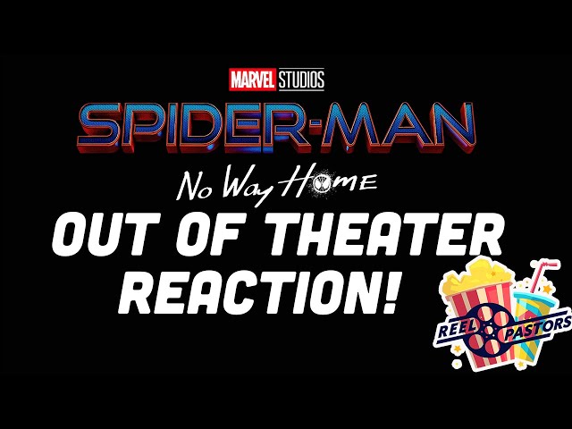 Spider-Man: No Way Home Right Out of Theater Reaction!