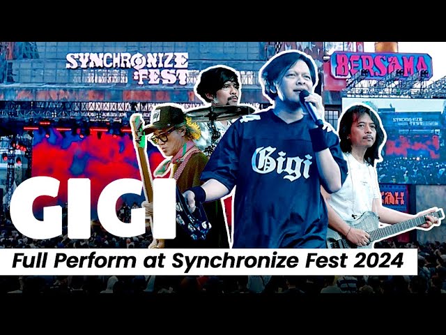 GIGI FULL PERFORM at SYNCHRONIZE FEST 2024 ANAK 90'an AUTO NOSTALGIA KE JAMANNYA 🔥🔥