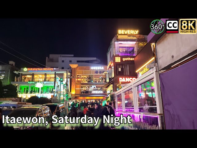 Tour Itaewon, Seoul on Saturday night. 8K 360 VR video and subtitles.