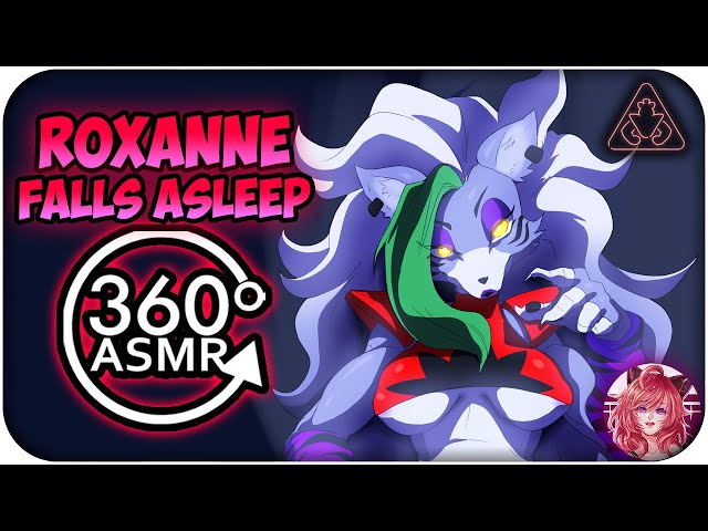 Roxanne Wolf Falls Asleep On You~ [360º VR ASMR] | FNAF: Security Breach 360 VR