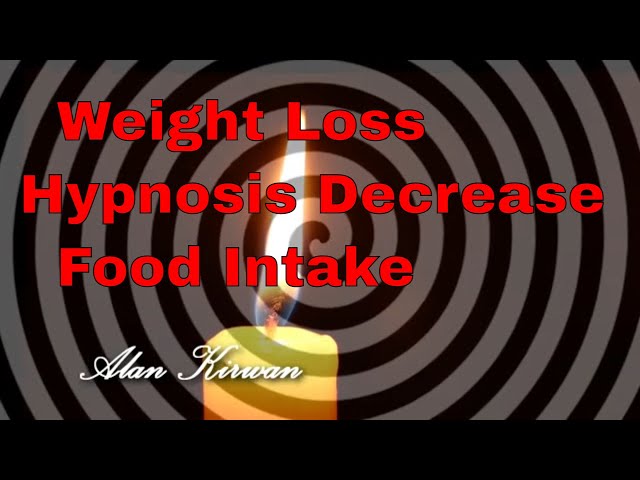 Weight Loss Hypnosis Decrease Food Intake