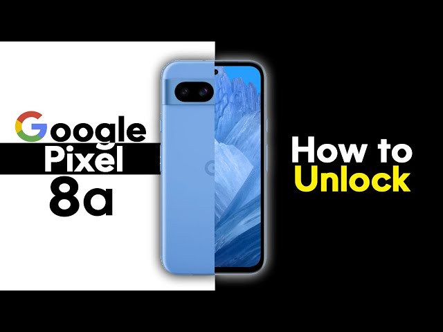 How to Unlock Pixel 8a