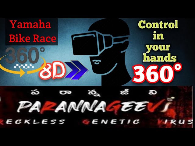 RGV Song PaRannaGeeVi . 360° Video . Yamaha Bike Racing . | 8D Music Beats |