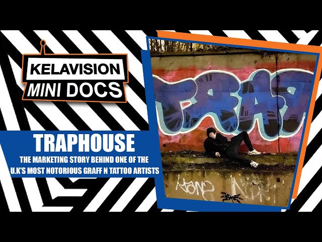 SEX, GRAFFITI & TATTOOS - THE WORLD OF TRAPHOUSE // KELAVISION MINI DOCS