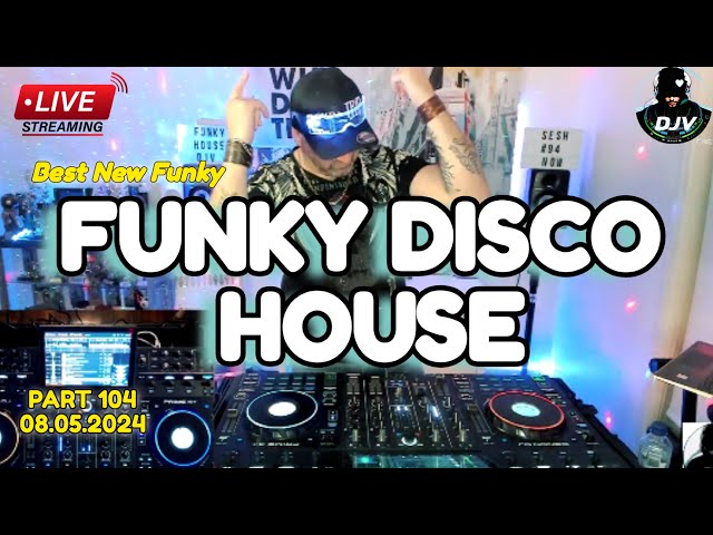 Funky Disco House Mix 🔥Best New Music🔥| Positive LOVE VIBES Energy