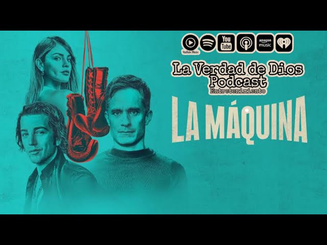 La Máquina Serie / reseña / La Verdad de Dios