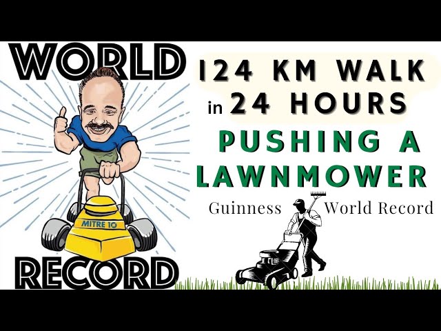 GUINNESS WORLD RECORD 124KM’s in 24 HOURS PUSHING A LAWNMOWER #guinnessworldrecords #walking #walk