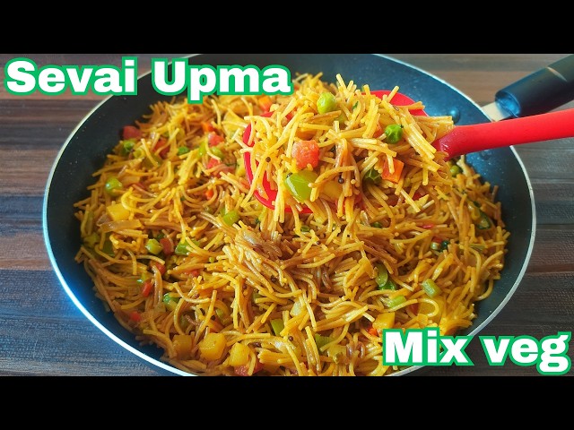 Mix Veg Sevai Upma | Vermicelli Upma Recipe | Healthy Breakfast Recipes