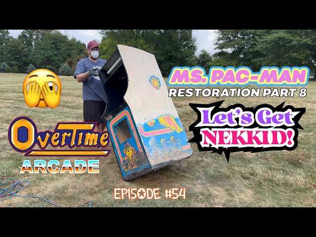 Stripped BARE with Nothing to Hide! 🫣 Ms. Pac-Man arcade machine restoration part 8