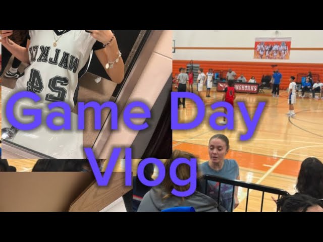 Game day vlog