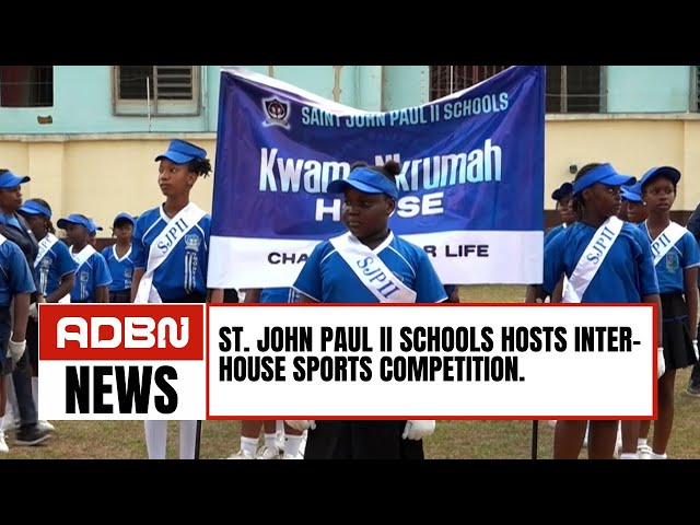 St. John Paul II Schools Hosts Inter-House  Sports Competition