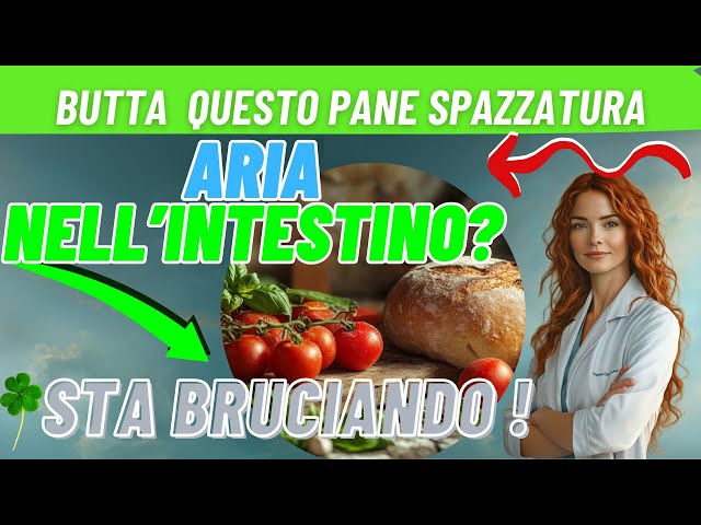 Errore fatale per la tua salute e nutrizione : Butta il pane spazzatura se