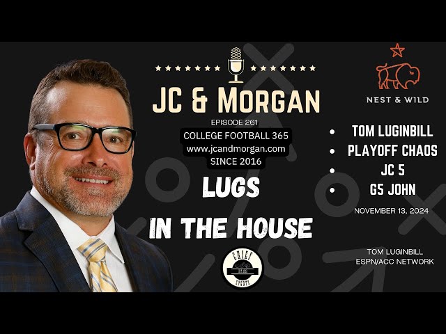 JC and Morgan 261 | College Football | Tom Luginbill