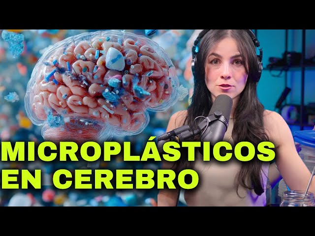 El DAÑO de tener Microplasticos en el Cerebro - CIENCIA SIMPLIFICADA EP#39