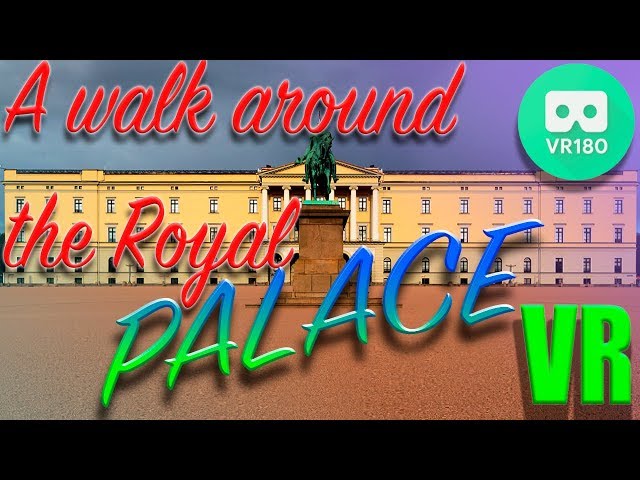 The Royal Palace  VR180