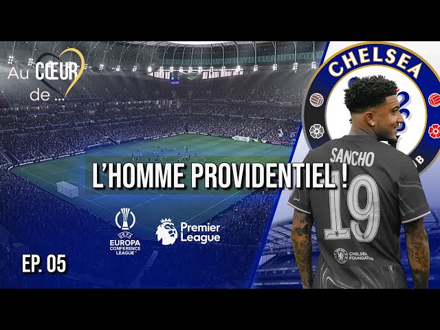 L'HOMME PROVIDENTIEL ! (Carrière Manager FC 25) - Au Cœur de... Chelsea EP 5