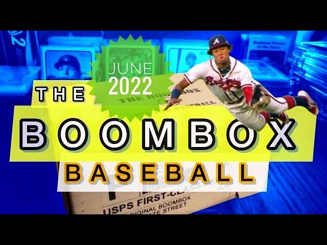 The BOOMBOX Baseball June 2022 [Topps Silver Packs]