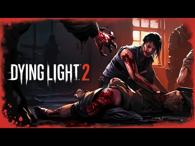 Dying Light 2: Stay Human "Survival" Trailer