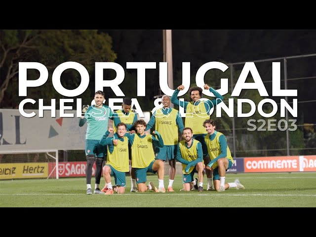 João Félix 👉🏼 Portugal Team, Chelsea & London Life