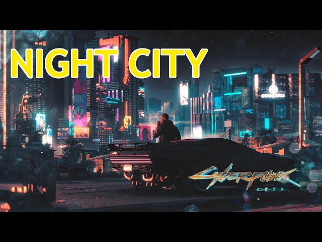 Night City történelme ~ A Cyberpunk 2077 világa