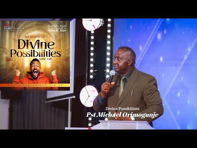 Divine Possibilities - Pastor Michael Orimogunje