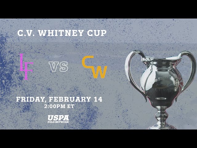 2025 C.V. Whitney Cup- Clearwater vs La Fe Eastern Hay