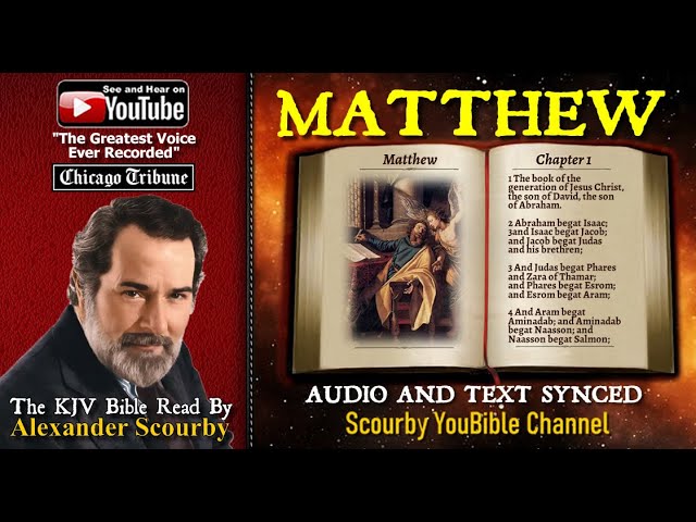 40 | Book of Matthew | Read by Alexander Scourby | The GREATEST VOICE  Recorded!