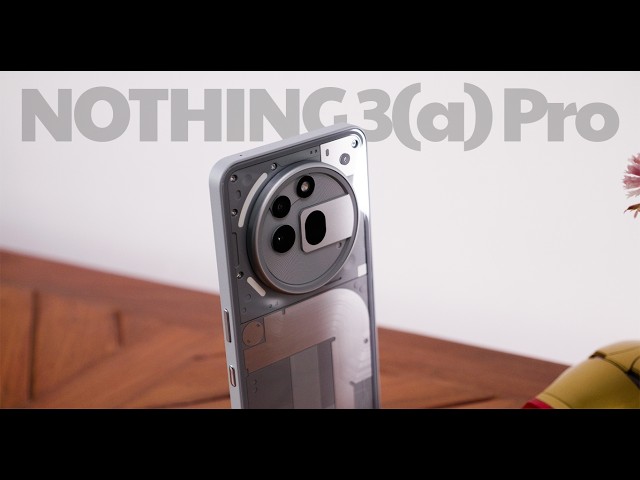 Nothing Phone 3a and 3a Pro : Unboxing and Thoughts - iGyaan