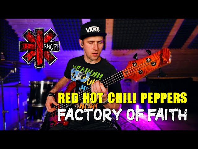 Red Hot Chili Peppers - Factory of Faith BASS COVER