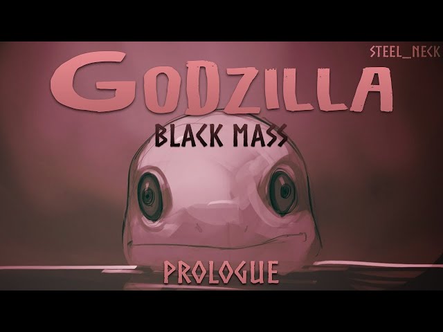 Godzilla Black Mass Prologue by Steel_Neck [Comic Drama Dub]