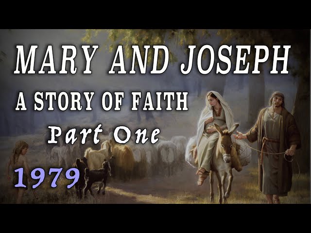 "Mary and Joseph: A Story of Faith" - Part 1 (1979)