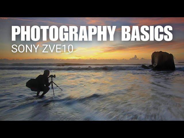 How to Take Stunning Photos With The Sony ZVE10