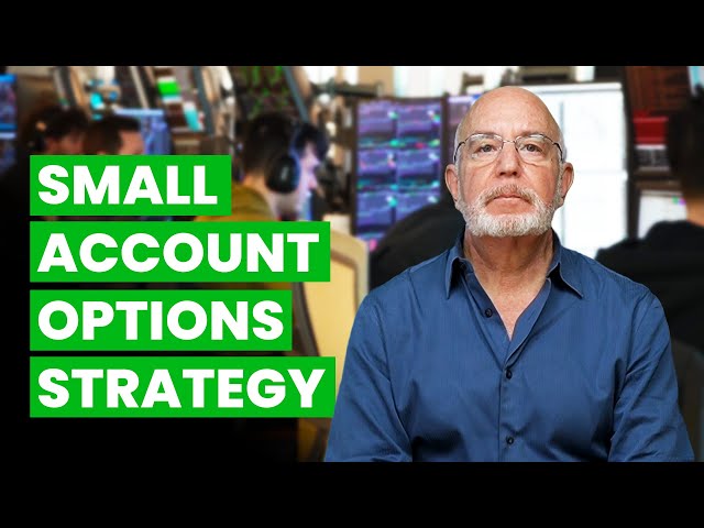 Small Trading Account? Trade This Options Strategy