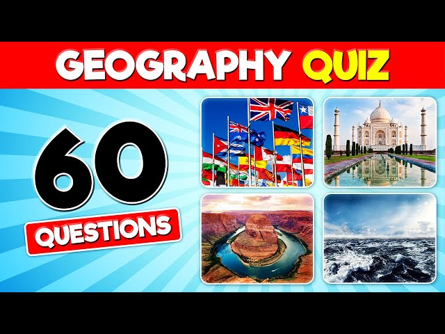 Geography Quiz | How Good Is Your Geography Knowledge?